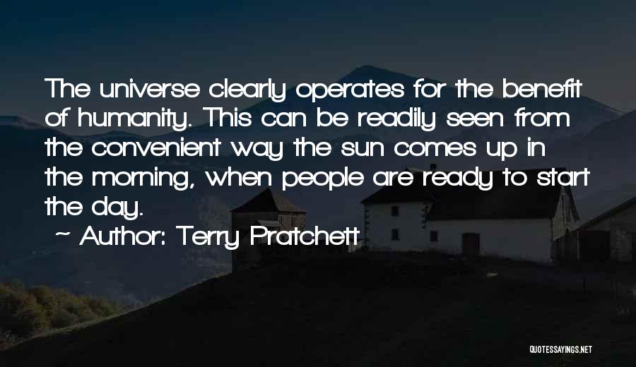 Ready To Start The Day Quotes By Terry Pratchett