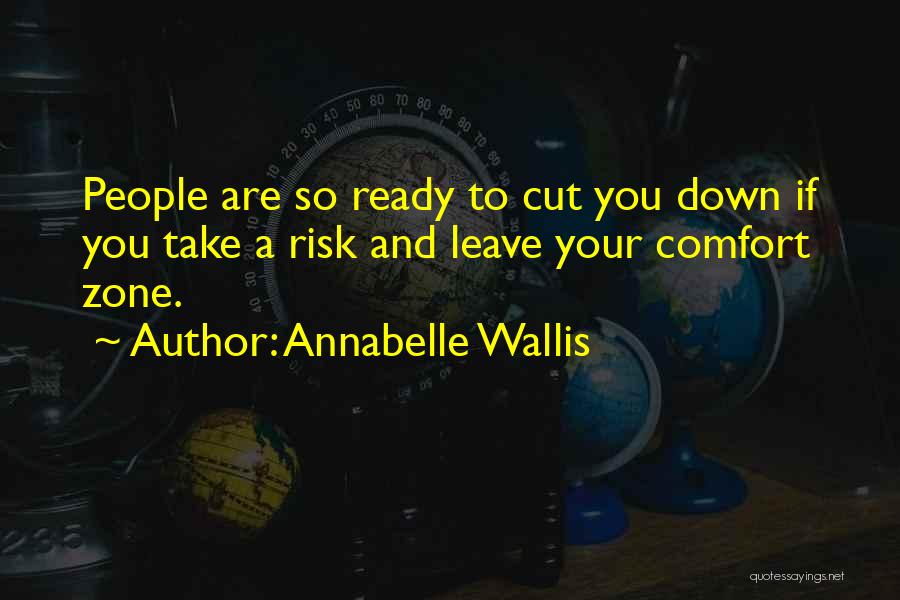 Ready To Take Risk Quotes By Annabelle Wallis