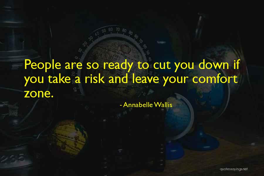 Ready To Take Risk Quotes By Annabelle Wallis