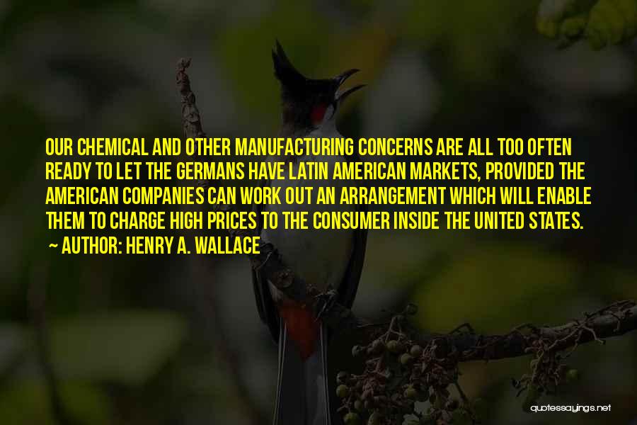 Ready To Work Quotes By Henry A. Wallace