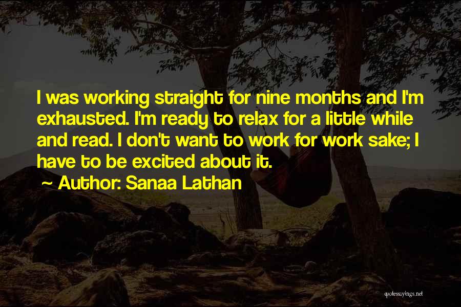 Ready To Work Quotes By Sanaa Lathan