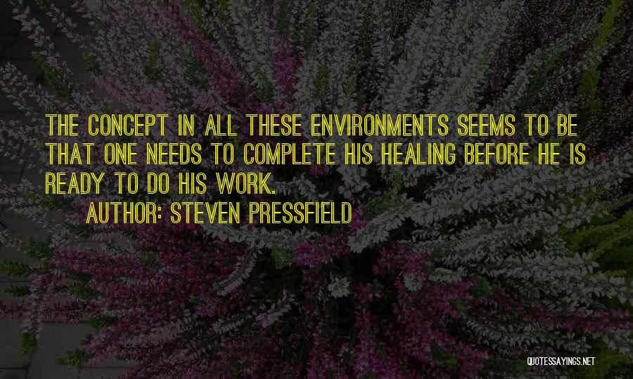 Ready To Work Quotes By Steven Pressfield