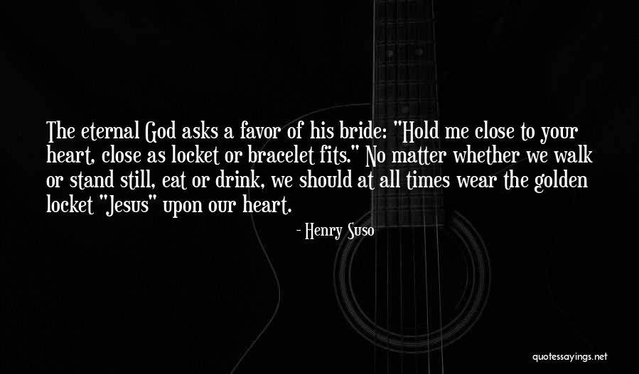 Readymades Significado Quotes By Henry Suso Readymades Significado Quotes By Henry Suso