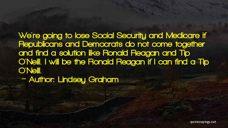 Reagan Medicare Quotes By Lindsey Graham