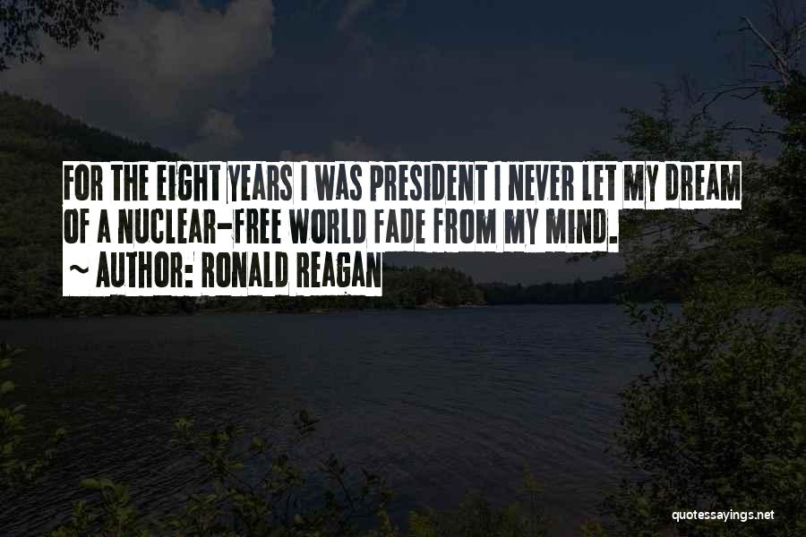Reagan Nuclear Quotes By Ronald Reagan