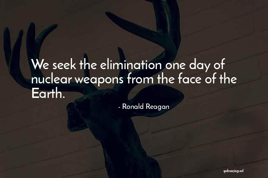 Reagan Nuclear Quotes By Ronald Reagan