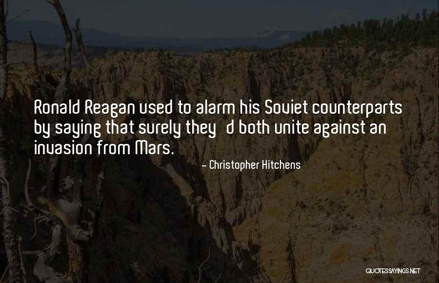 Reagan Soviet Quotes By Christopher Hitchens Reagan Soviet Quotes By Christopher Hitchens