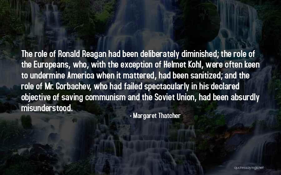Reagan Soviet Quotes By Margaret Thatcher Reagan Soviet Quotes By Margaret Thatcher