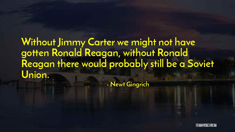 Reagan Soviet Quotes By Newt Gingrich Reagan Soviet Quotes By Newt Gingrich