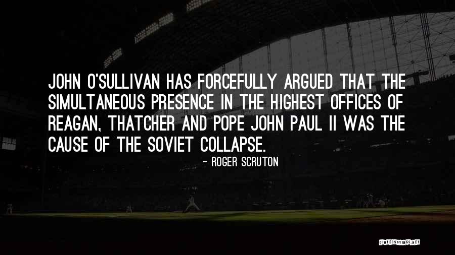 Reagan Soviet Quotes By Roger Scruton Reagan Soviet Quotes By Roger Scruton