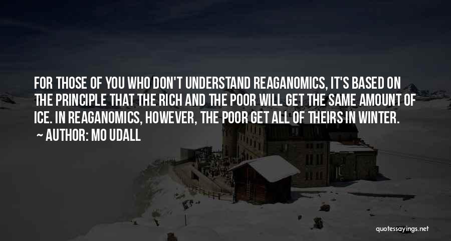 Reaganomics Quotes By Mo Udall