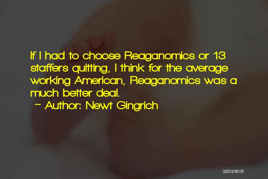 Reaganomics Quotes By Newt Gingrich