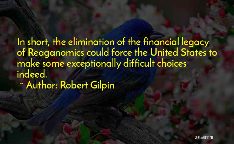 Reaganomics Quotes By Robert Gilpin