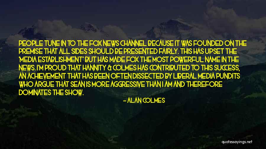 Reagans Pharmacy Quotes By Alan Colmes Reagans Pharmacy Quotes By Alan Colmes