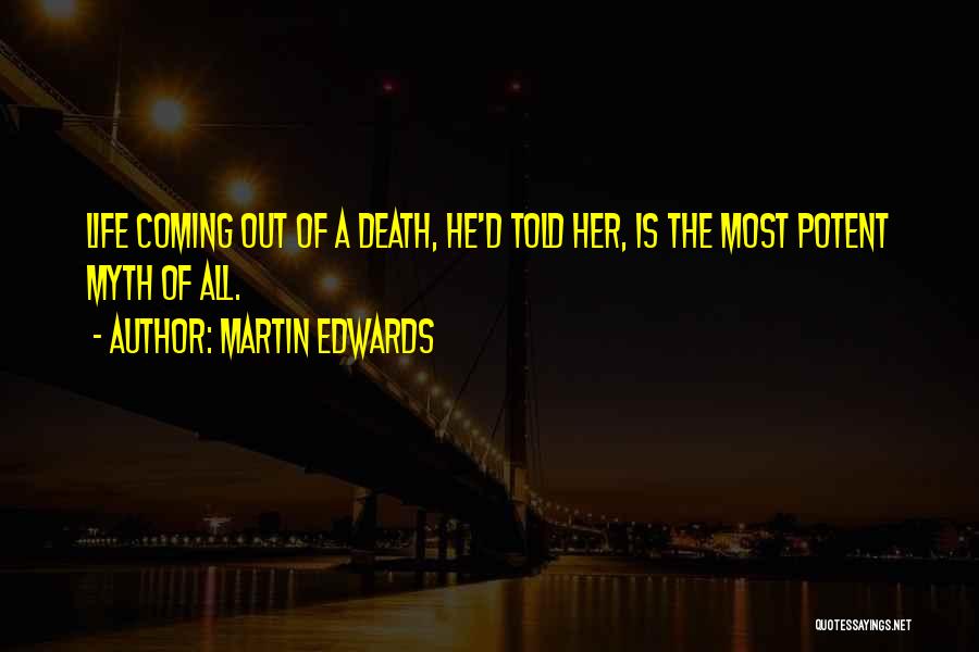 Reagans Pharmacy Quotes By Martin Edwards