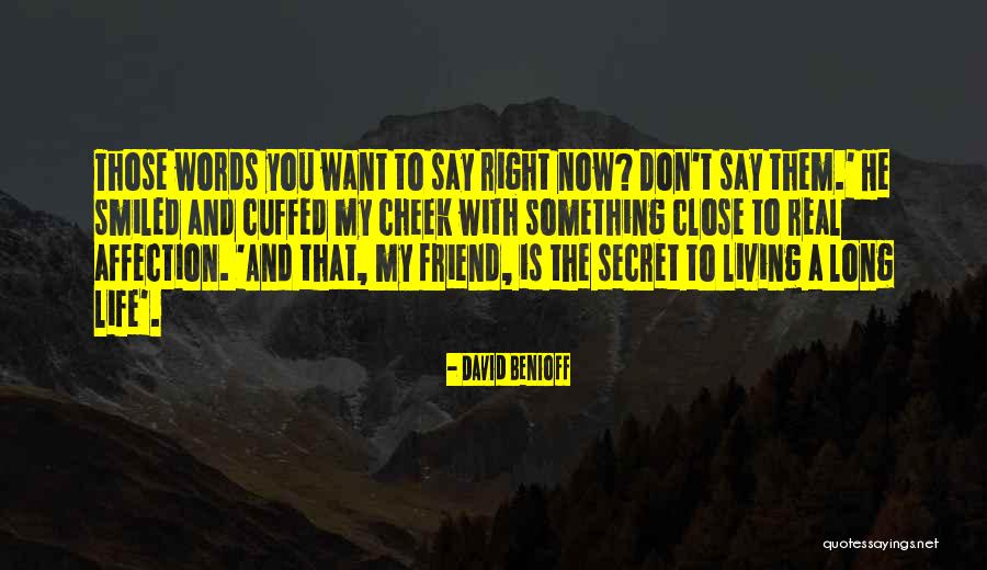 Real Affection Quotes By David Benioff Real Affection Quotes By David Benioff