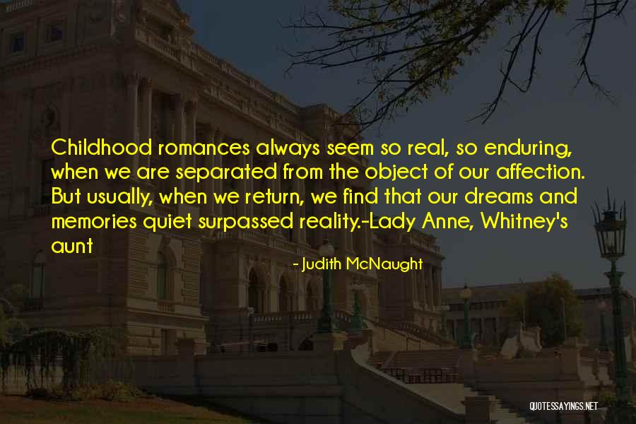Real Affection Quotes By Judith McNaught Real Affection Quotes By Judith McNaught