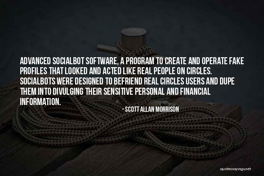 Real And Fake People Quotes By Scott Allan Morrison Real And Fake People Quotes By Scott Allan Morrison