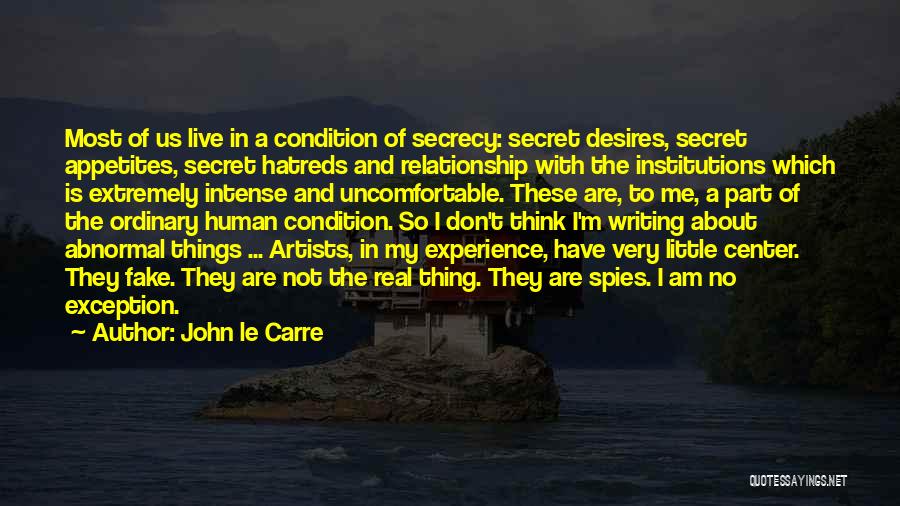 Real And Fake Relationship Quotes By John Le Carre