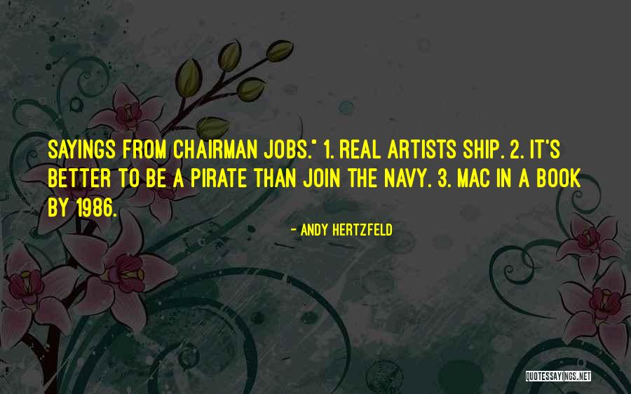 Real Artists Quotes By Andy Hertzfeld Real Artists Quotes By Andy Hertzfeld