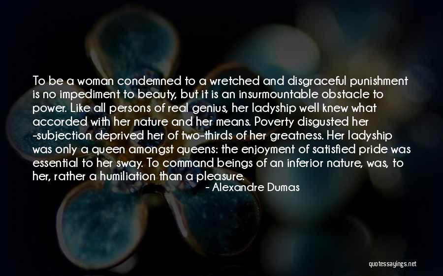 Real Beauty Of A Woman Quotes By Alexandre Dumas Real Beauty Of A Woman Quotes By Alexandre Dumas
