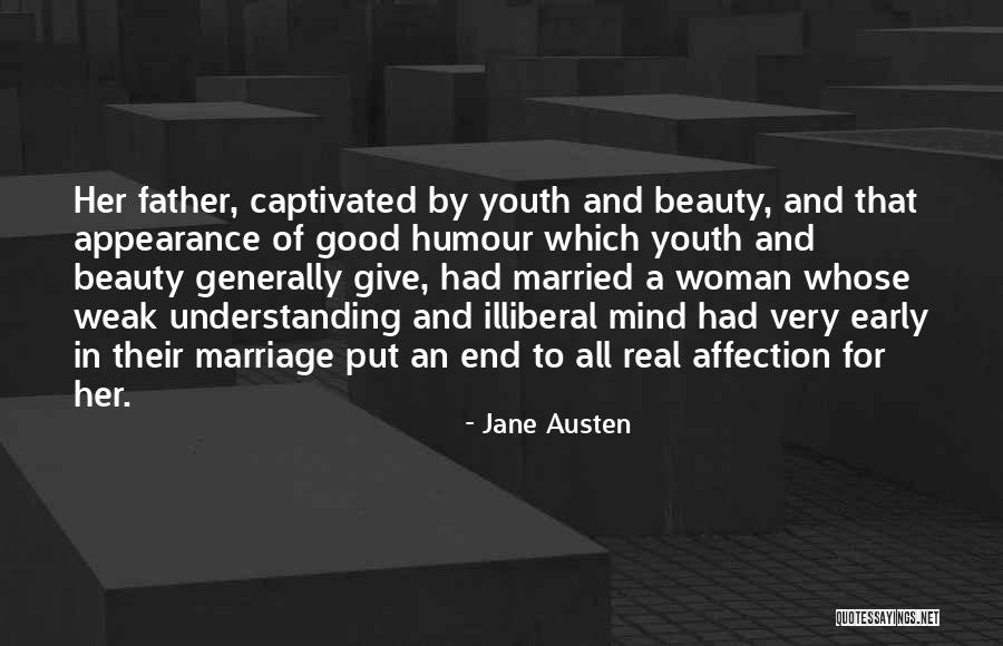 Real Beauty Of A Woman Quotes By Jane Austen Real Beauty Of A Woman Quotes By Jane Austen