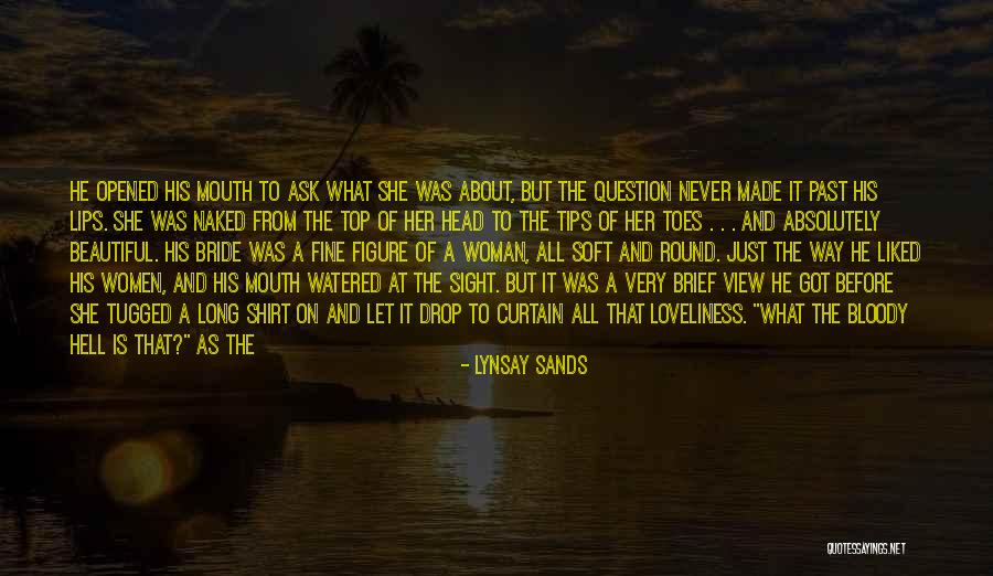 Real Beauty Of A Woman Quotes By Lynsay Sands Real Beauty Of A Woman Quotes By Lynsay Sands
