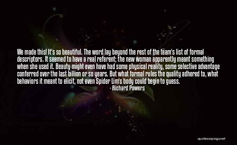Real Beauty Of A Woman Quotes By Richard Powers Real Beauty Of A Woman Quotes By Richard Powers