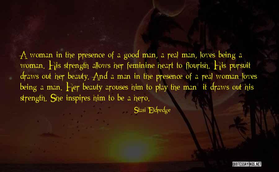 Real Beauty Of A Woman Quotes By Stasi Eldredge Real Beauty Of A Woman Quotes By Stasi Eldredge
