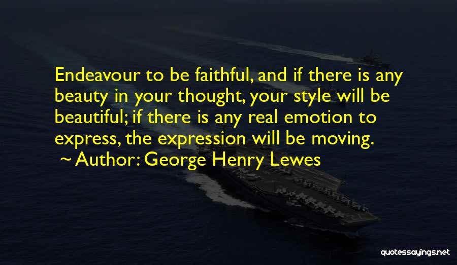 Real Beauty Within Quotes By George Henry Lewes