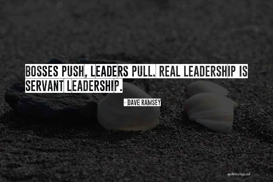 Real Boss Quotes By Dave Ramsey Real Boss Quotes By Dave Ramsey