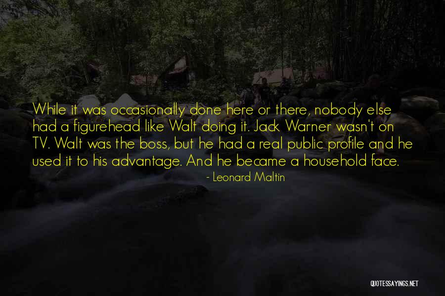 Real Boss Quotes By Leonard Maltin Real Boss Quotes By Leonard Maltin