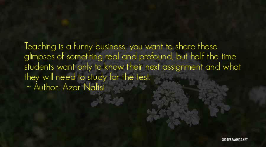 Real But Funny Quotes By Azar Nafisi