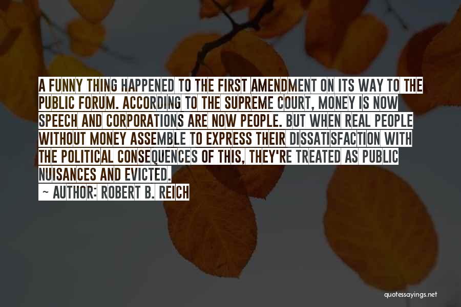 Real But Funny Quotes By Robert B. Reich