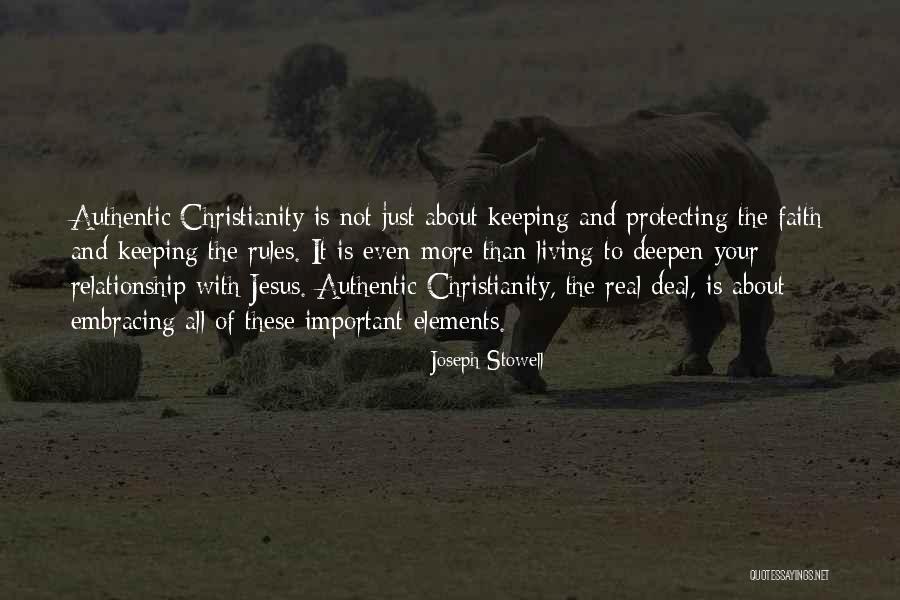 Real Christianity Quotes By Joseph Stowell Real Christianity Quotes By Joseph Stowell