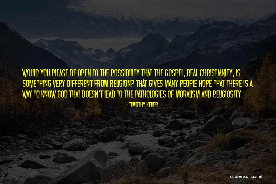 Real Christianity Quotes By Timothy Keller Real Christianity Quotes By Timothy Keller