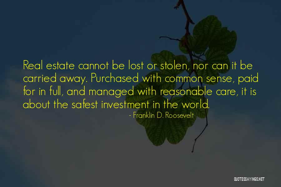 Real Common Sense Quotes By Franklin D. Roosevelt