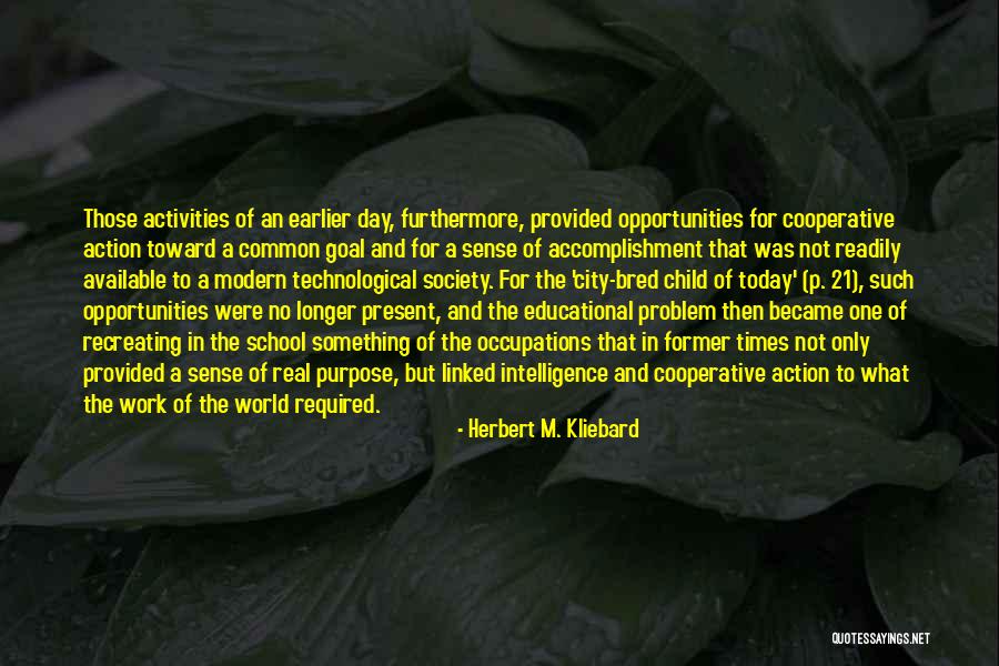 Real Common Sense Quotes By Herbert M. Kliebard