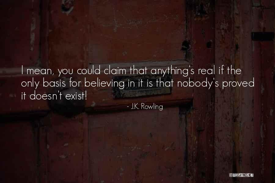 Real Common Sense Quotes By J.K. Rowling