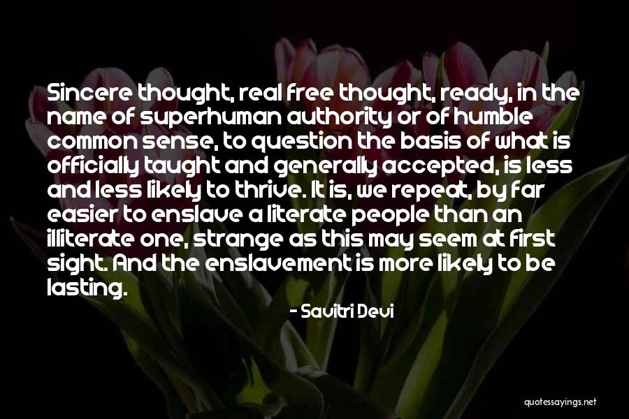 Real Common Sense Quotes By Savitri Devi