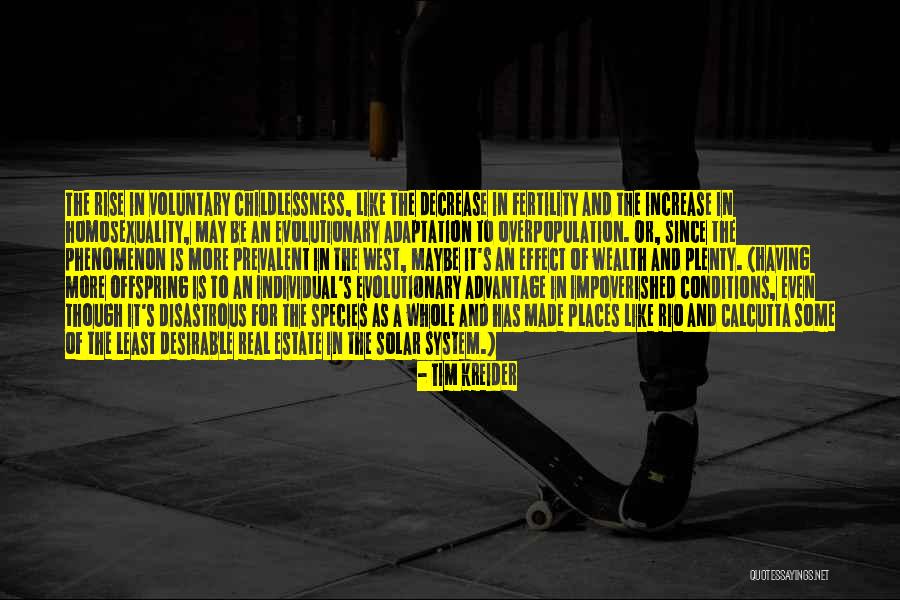 Real Estate And Wealth Quotes By Tim Kreider Real Estate And Wealth Quotes By Tim Kreider