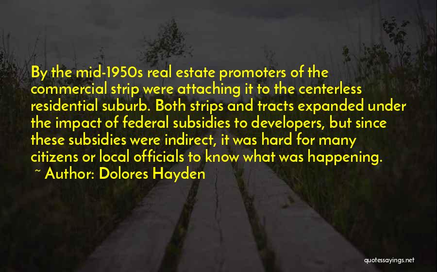 Real Estate Developers Quotes By Dolores Hayden