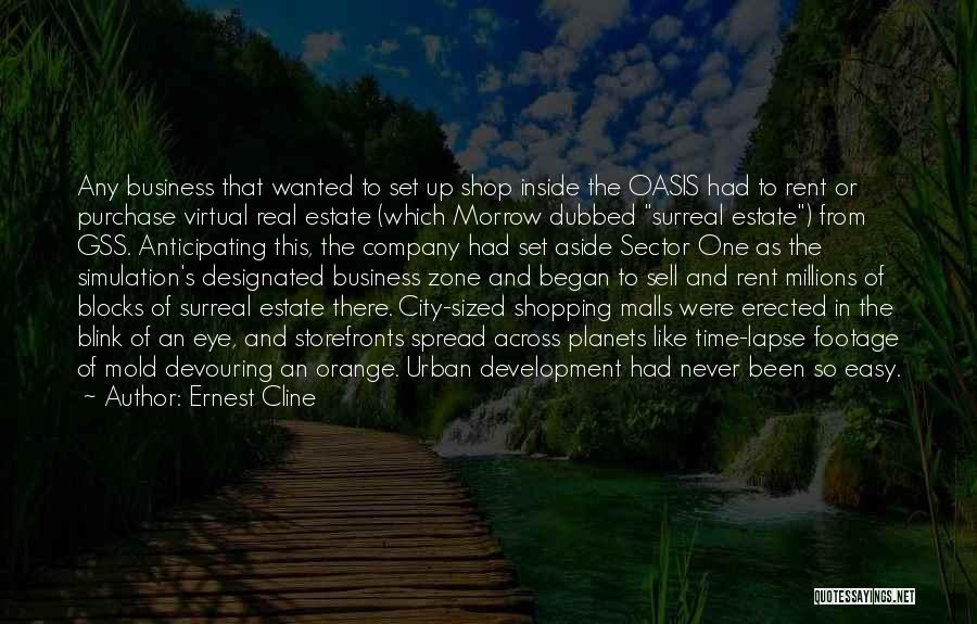 Real Estate Development Quotes By Ernest Cline