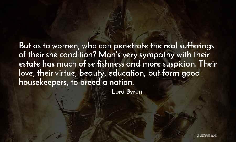 Real Estate Good Quotes By Lord Byron