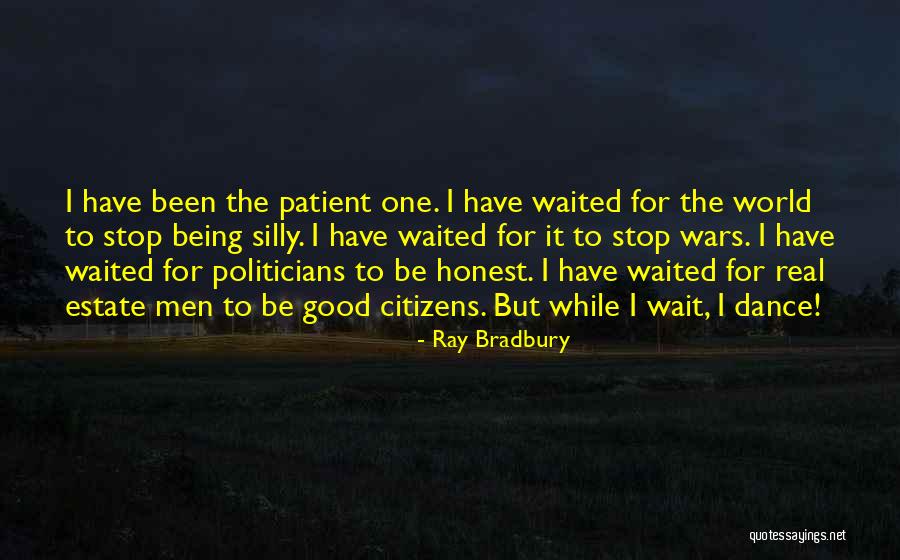 Real Estate Good Quotes By Ray Bradbury