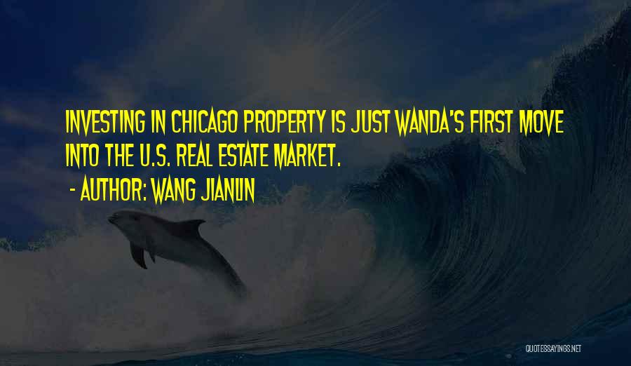 Real Estate Investing Quotes By Wang Jianlin