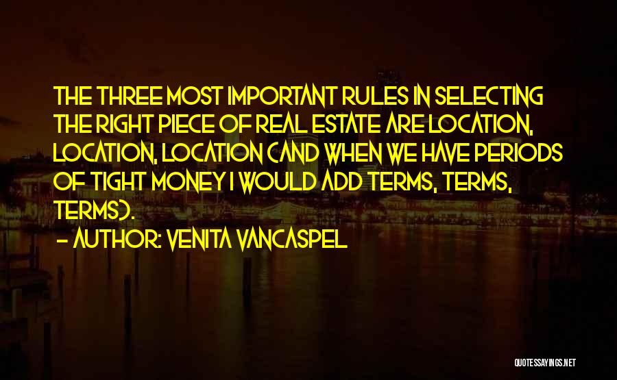 Real Estate Location Quotes By Venita VanCaspel
