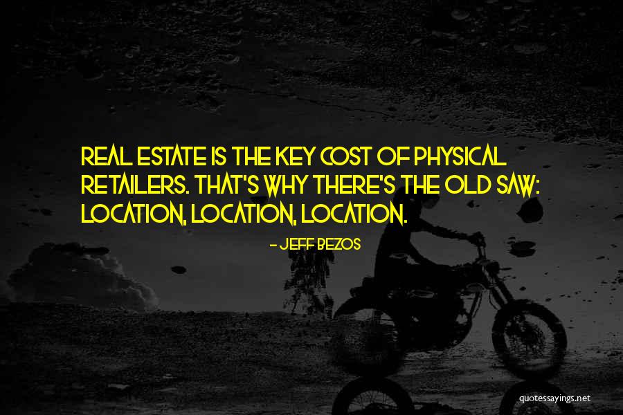 Real Estate Quotes By Jeff Bezos