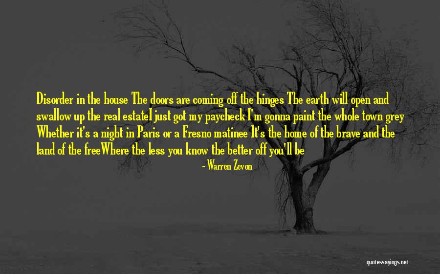 Real Estate Quotes By Warren Zevon