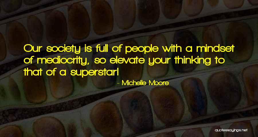 Real Estate Selling Quotes By Michelle Moore